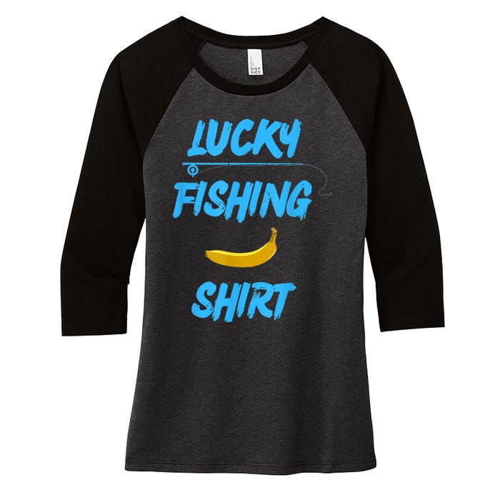 LUCKY FISHING Funny Banana Humor Women's Tri-Blend 3/4-Sleeve Raglan Shirt