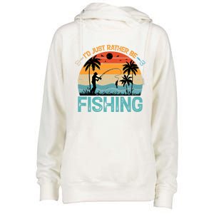 Lucky Fishing Funny Quote I'd Just Rather Be Fishing Great Gift Womens Funnel Neck Pullover Hood