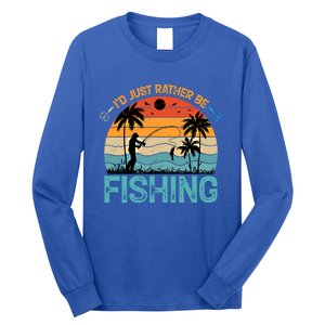 Lucky Fishing Funny Quote I'd Just Rather Be Fishing Great Gift Long Sleeve Shirt