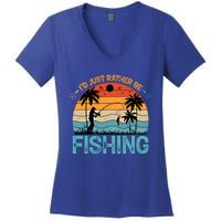 Lucky Fishing Funny Quote I'd Just Rather Be Fishing Great Gift Women's V-Neck T-Shirt