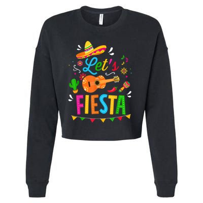 Let's Fiesta For Funny Cinco De Mayo Costume Party Cropped Pullover Crew