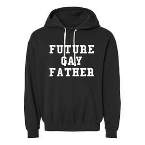 Len0killer Future Gay Father Garment-Dyed Fleece Hoodie