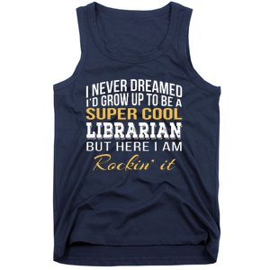 Librarian Funny Gift Tank Top