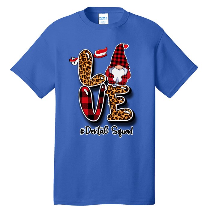 Love Funny Gnome Dental Squad Dentist Valentine's Day Dental Gift Tall T-Shirt