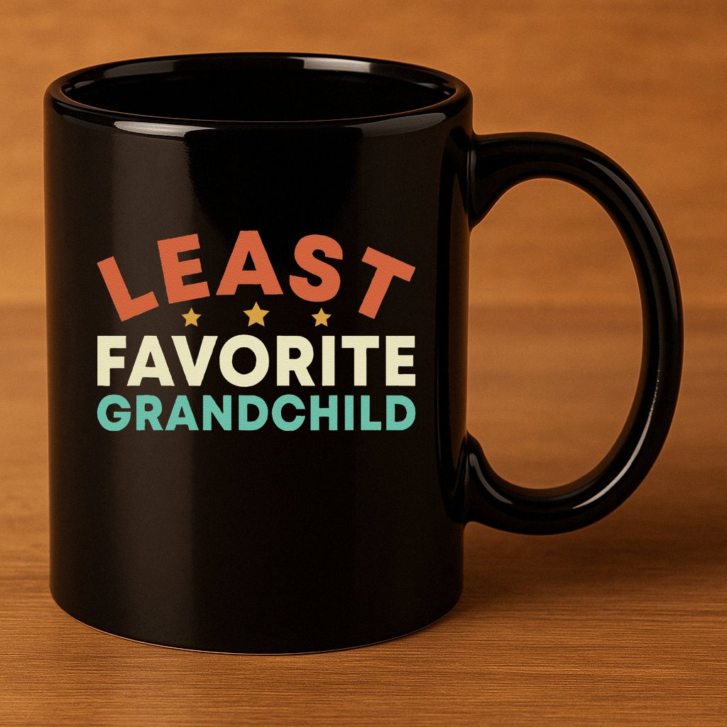 Least Favorite Grandchild 11oz C Handle Ceramic Mug