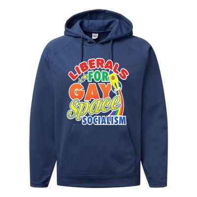 Liberals For Gay Space Socialism Funny Lgbtq Leftist Pride Great Gift Performance Fleece Hoodie