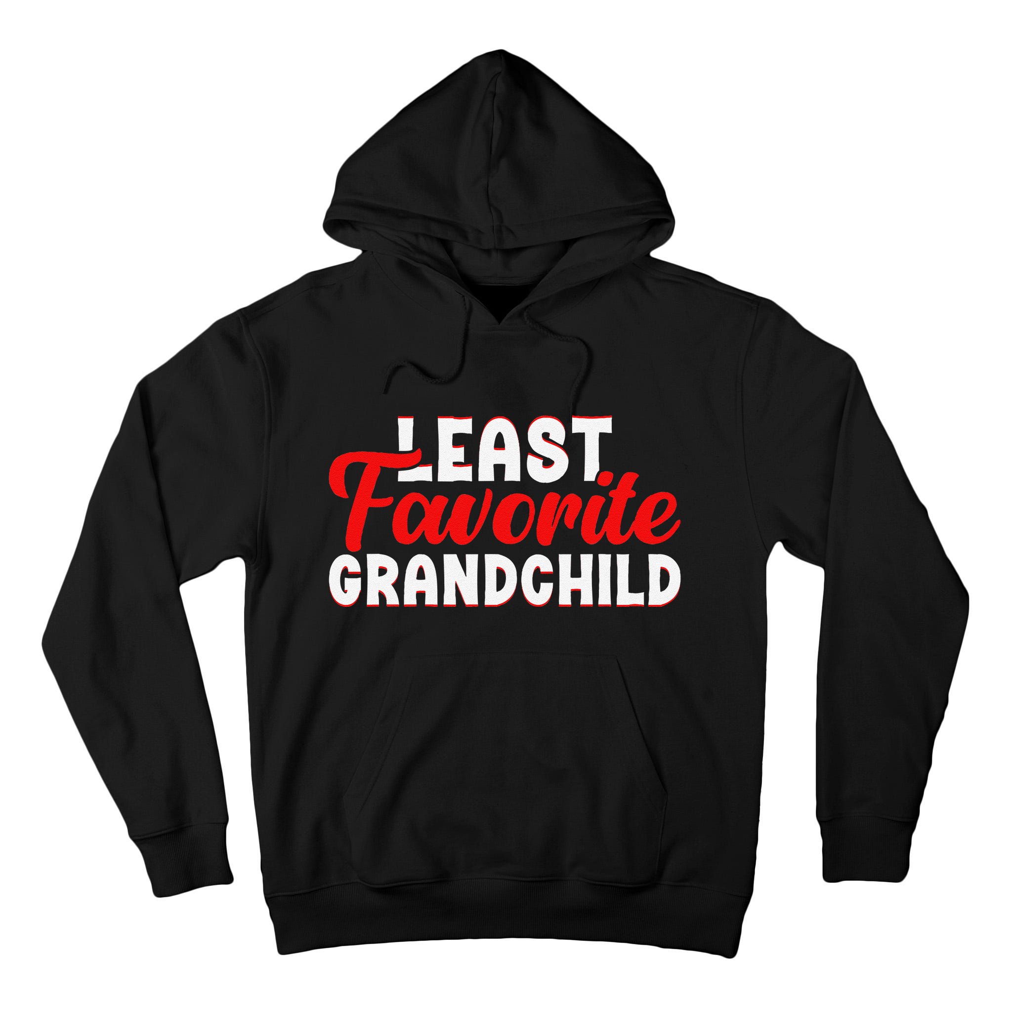 Least Favorite Grandchild Tall Hoodie