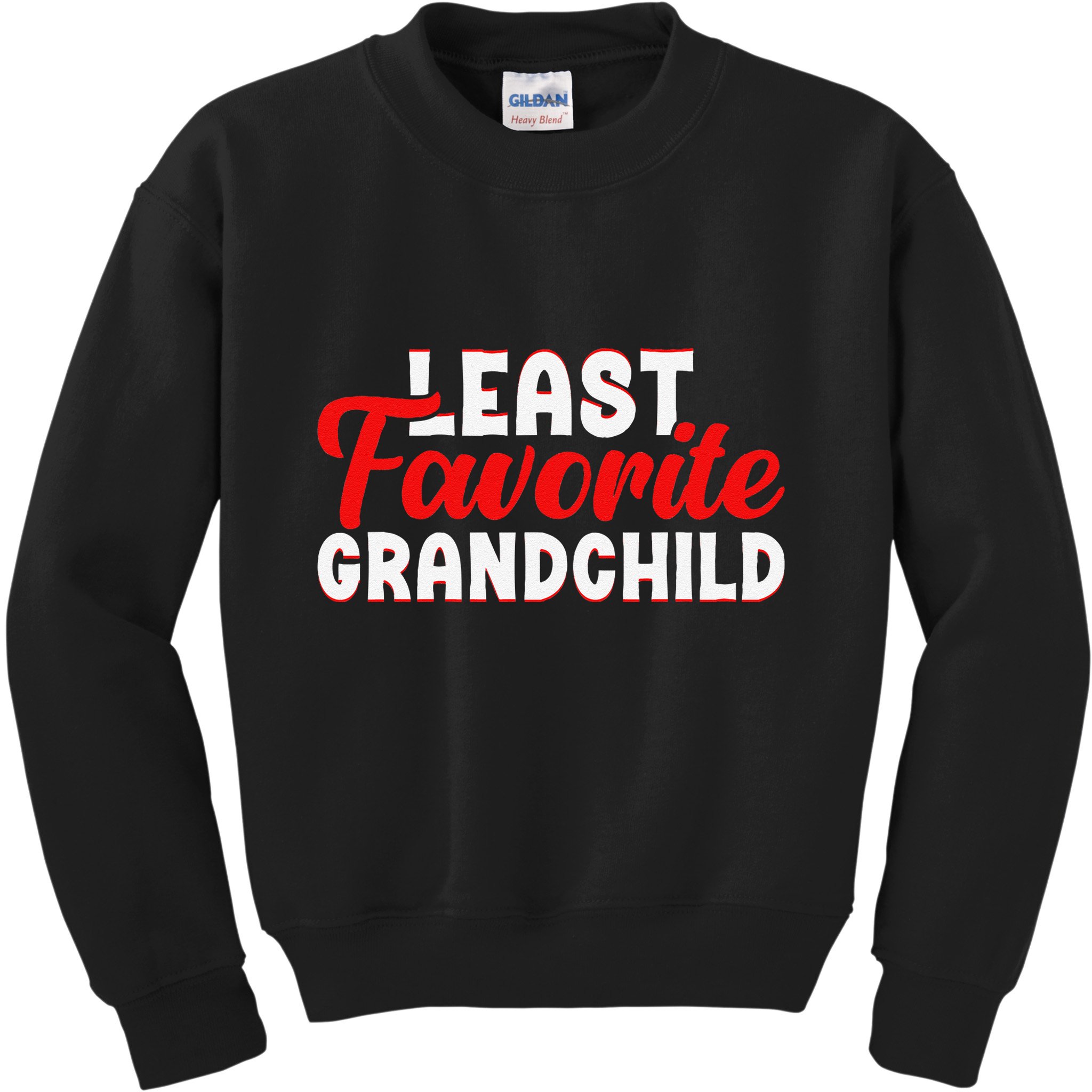 Least Favorite Grandchild Kids Sweatshirt