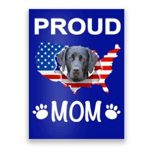 Labrador Funny Gift Labrador Dog Proud Patriot Mom Gift Poster