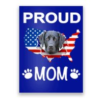 Labrador Funny Gift Labrador Dog Proud Patriot Mom Gift Poster