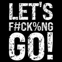 Lets Fucking Go Ball Hard Vulgar Humor Cooling Performance Crew T-Shirt