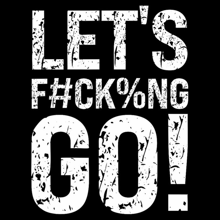 Lets Fucking Go Ball Hard Vulgar Humor Cooling Performance Crew T-Shirt