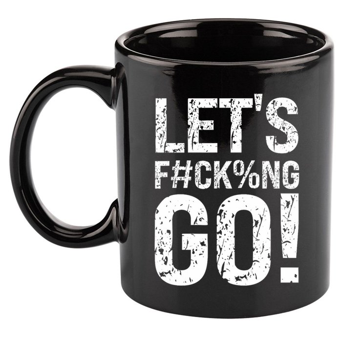 Lets Fucking Go Ball Hard Vulgar Humor 11oz C Handle Ceramic Mug