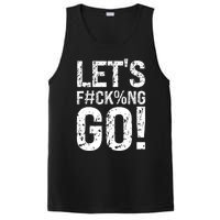 Lets Fucking Go Ball Hard Vulgar Humor PosiCharge Competitor Tank