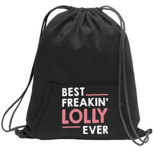 Lolly For Grandma Best Freakin Lolly Ever Sweatshirt Cinch Pack Bag