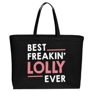 Lolly For Grandma Best Freakin Lolly Ever Cotton Canvas Jumbo Tote