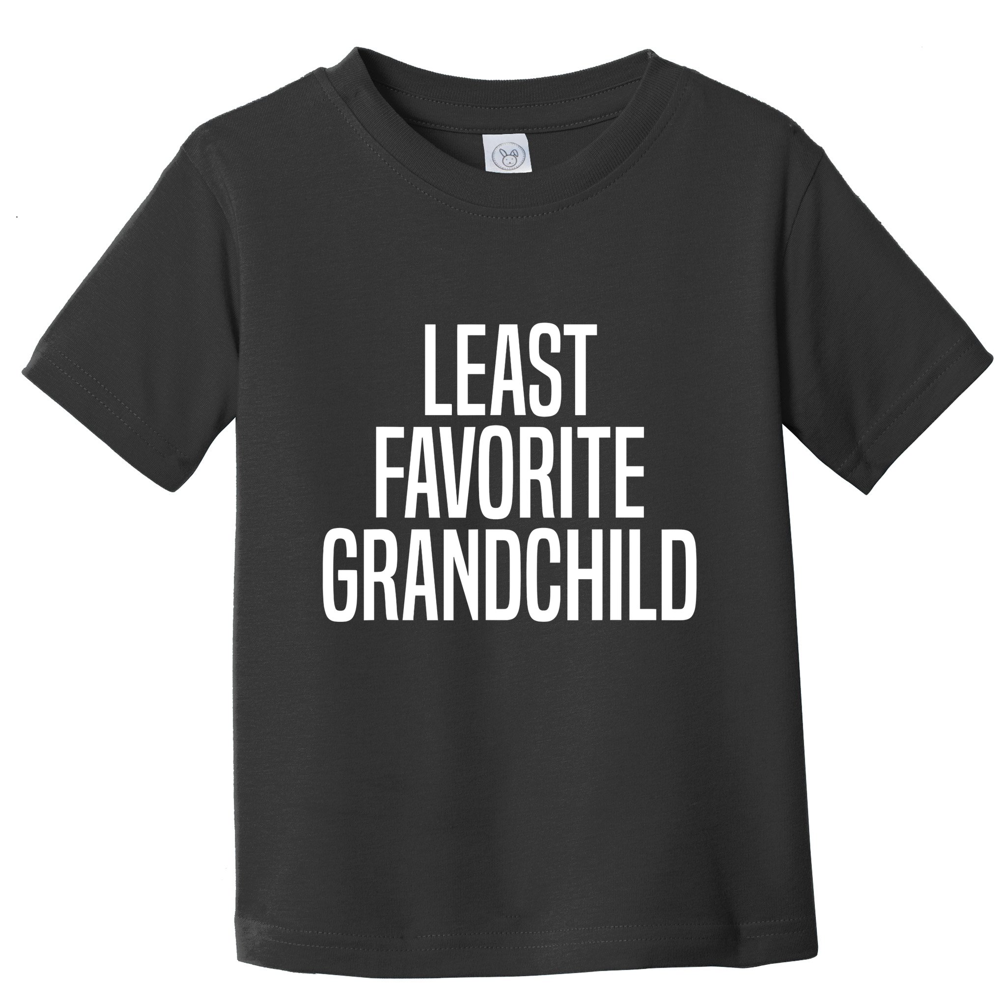 Least Favorite Grandchild Toddler T-Shirt
