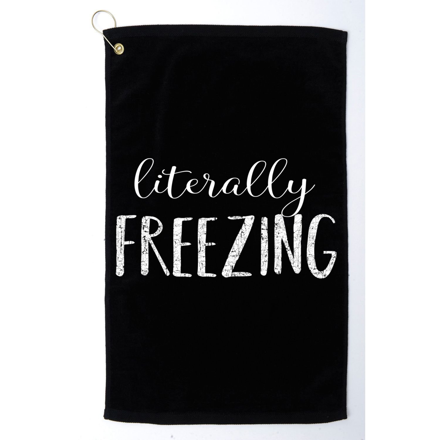 Literally Freezing Gift Golf Towel