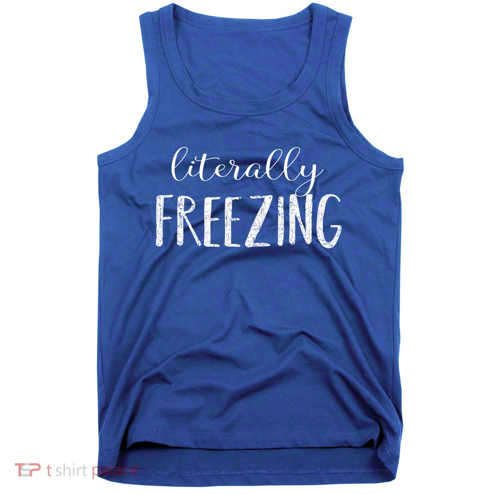 Literally Freezing Gift Tank Top