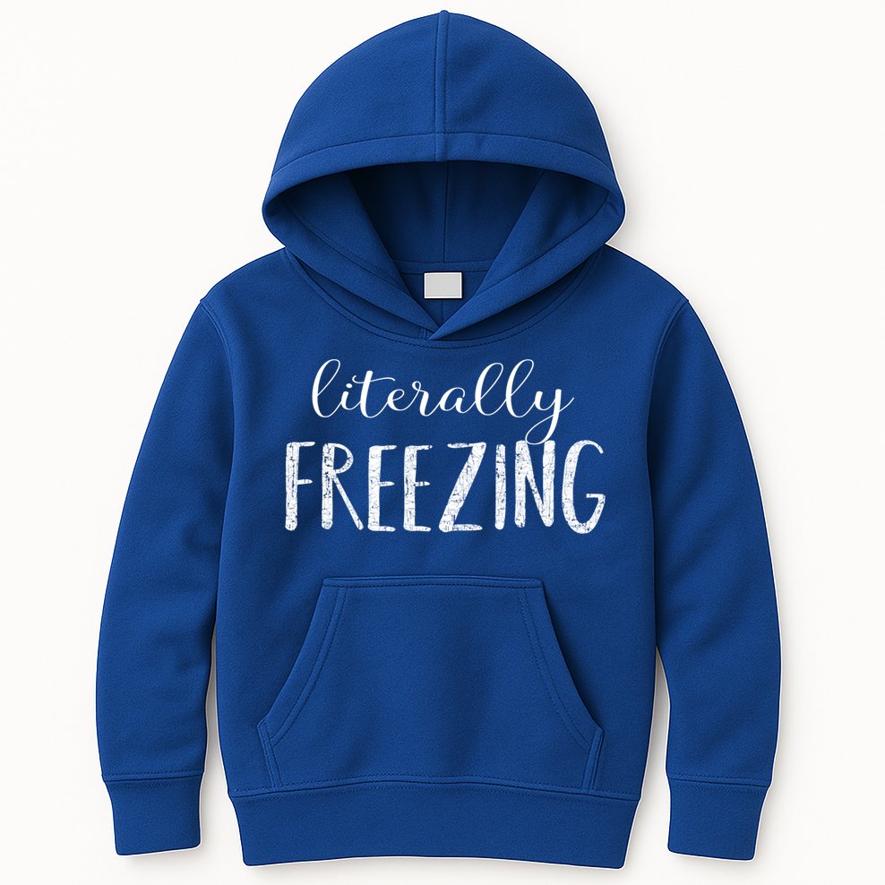 Literally Freezing Gift Kids Hoodie