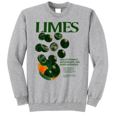 Limes Funny High In Vitamin C Antioxidants Other Nutrients Tall Sweatshirt