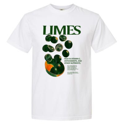 Limes Funny High In Vitamin C Antioxidants Other Nutrients Garment-Dyed Heavyweight T-Shirt