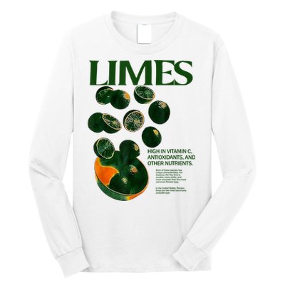 Limes Funny High In Vitamin C Antioxidants Other Nutrients Long Sleeve Shirt