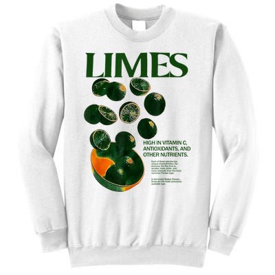 Limes Funny High In Vitamin C Antioxidants Other Nutrients Sweatshirt