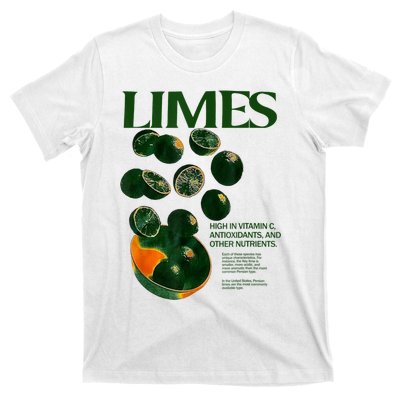 Limes Funny High In Vitamin C Antioxidants Other Nutrients T-Shirt