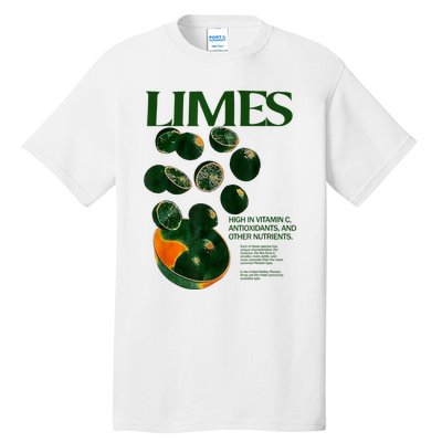 Limes Funny High In Vitamin C Antioxidants Other Nutrients Tall T-Shirt