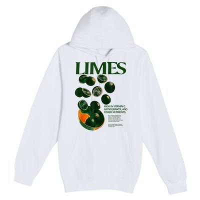 Limes Funny High In Vitamin C Antioxidants Other Nutrients Premium Pullover Hoodie