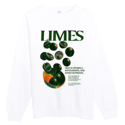 Limes Funny High In Vitamin C Antioxidants Other Nutrients Premium Crewneck Sweatshirt