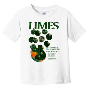 Limes Funny High In Vitamin C Antioxidants Other Nutrients Toddler T-Shirt