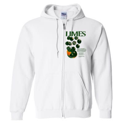 Limes Funny High In Vitamin C Antioxidants Other Nutrients Full Zip Hoodie