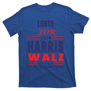 Lgbtq For Harris Walz We Are Not Going Back Gift T-Shirt