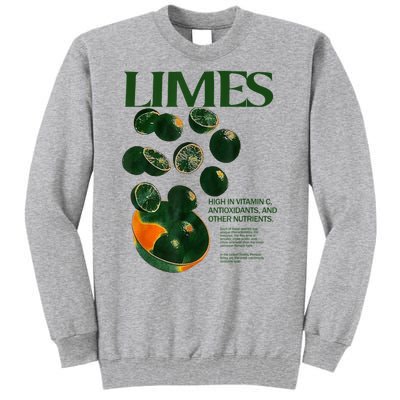 Limes Funny High In Vitamin C Antioxidants Other Nutrients Tall Sweatshirt