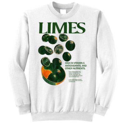 Limes Funny High In Vitamin C Antioxidants Other Nutrients Sweatshirt