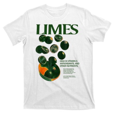 Limes Funny High In Vitamin C Antioxidants Other Nutrients T-Shirt