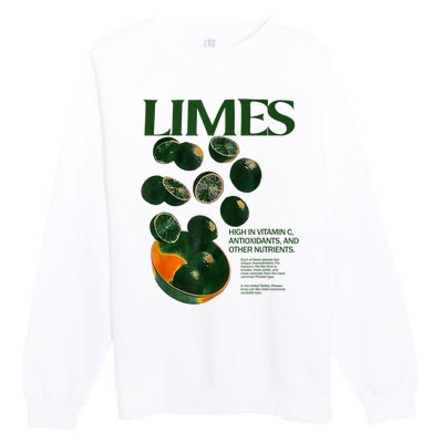 Limes Funny High In Vitamin C Antioxidants Other Nutrients Premium Crewneck Sweatshirt