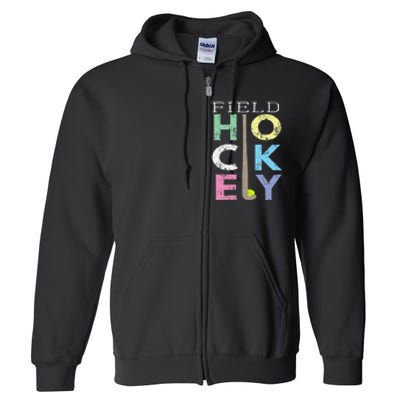 Love Field Hockey Fun Birthday Gift Product Full Zip Hoodie