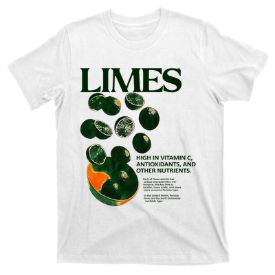 Limes Funny High In Vitamin C Antioxidants Other Nutrients T-Shirt