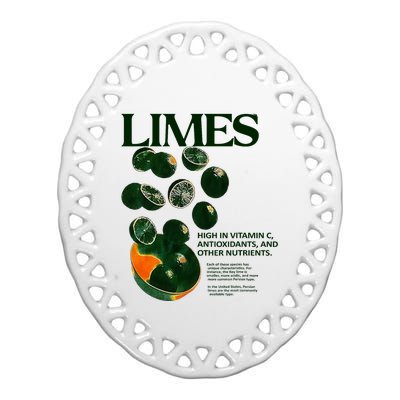 Limes Funny High In Vitamin C Antioxidants Other Nutrients Ceramic Oval Ornament