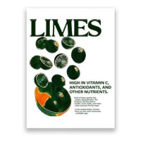 Limes Funny High In Vitamin C Antioxidants Other Nutrients Poster