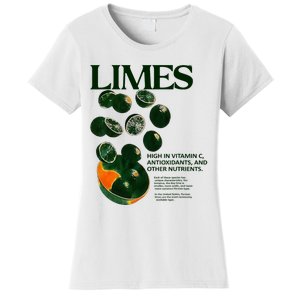 Limes Funny High In Vitamin C Antioxidants Other Nutrients Women's T-Shirt