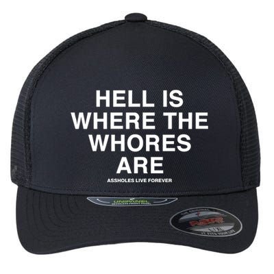 Linda Finegold Hell Is Where The Whores Are Flexfit Unipanel Trucker Cap