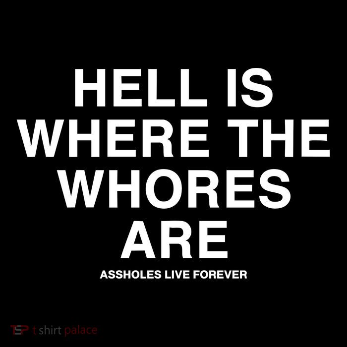 Linda Finegold Hell Is Where The Whores Are Tall T-Shirt