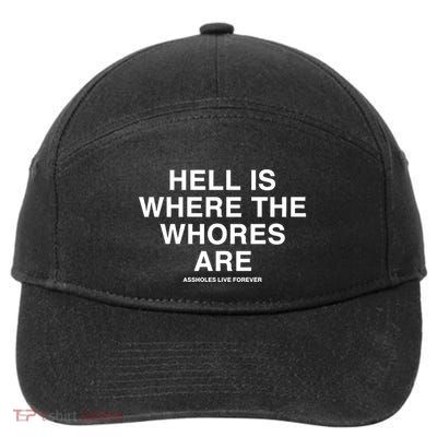 Linda Finegold Hell Is Where The Whores Are 7-Panel Snapback Hat