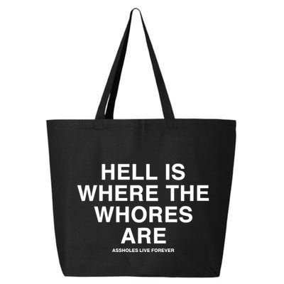 Linda Finegold Hell Is Where The Whores Are 25L Jumbo Tote