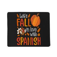 Lets Fall In Love With Spanish Teacher Thanksgiving Mousepad