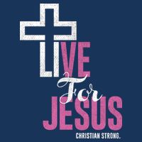 Live For Jesus Christian Bible Religious Toddler T-Shirt